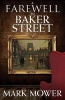 A Farewell to Baker Street (Paperback) - Mark Mower Photo