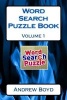 Word Search Puzzle Book - Volume 1 (Paperback) - Andrew Boyd Photo