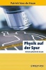 Physik Auf Der Spur - Kriminaltechnik Heute (German, English, Paperback) - Patrick Voss De Haan Photo