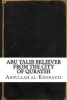 Abu Talib Believer from the City of Quraysh (Paperback) - Abdullah Al Khunayzi Photo