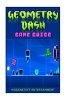 Geometry Dash Game Guide (Paperback) - Josh Abbott Photo