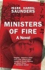 Ministers of Fire - A Novel (Paperback) - Mark Harril Saunders Photo