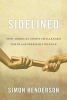 Sidelined - How American Sports Challenged the Black Freedom Struggle (Hardcover) - Simon Henderson Photo