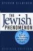 The Jewish Phenomenon - Seven Keys to the Enduring Wealth of a People (Hardcover, Revised edition) - Steven Silbiger Photo