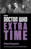 Extra Time (Paperback) - Richard Dungworth Photo