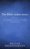 The Bible Makes Sense (Paperback) - Walter Brueggemann Photo