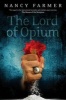 The Lord of Opium (Hardcover) - Nancy Farmer Photo