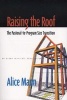 Raising The Roof - The Pastoral-To-Program Size Transition (Paperback, illustrated edition) - Alice Mann Photo