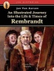 An Illustrated Journey Into the Life & Times of Rembrandt (Paperback) - Jan Van Aarsen Photo