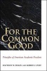 For the Common Good - Principles of American Academic Freedom (Hardcover) - Matthew Finkin Photo