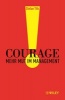 Courage - Mehr Mut Im Management (German, Paperback) - Stefan Tilk Photo