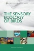 The Sensory Ecology of Birds (Paperback) - Graham Martin Photo