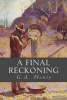 A Final Reckoning (Paperback) - G A Henty Photo