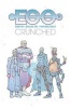 EGOs, Volume 2 - Crunched (Paperback) - Stuart Moore Photo