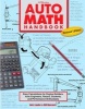 Auto Math Handbook - Easy Calculations for Engine Builders, Auto Engineers, Racers, Students and Performance Enthusiasts (Paperback) - John Lawlor Photo