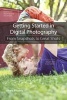 Getting Started In Digital Photography (Paperback) - Khara Plicanic Photo