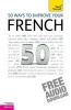 50 Ways to Improve Your French: Teach Yourself (Paperback) - Lorna Wright Photo