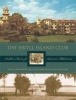 The Jekyll Island Club - Southern Haven for America's Millionaires (Hardcover) - William Barton McCash Photo