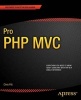 Pro PHP MVC (Paperback, New) - Chris Pitt Photo