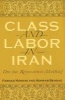 Class and Labor in Iran - Did the Revolution Matter? (Hardcover) - Farhad Nomani Photo