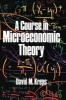 A Course in Microeconomic Theory (Hardcover, New) - David M Kreps Photo