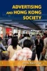 Advertising and Hong Kong Society (Hardcover) - Kara Chan Photo