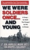 We Were Soldiers Once...And Young - La Drang - The Battle That Changed the War in Vietnam (Paperback, New edition) - Harold G Moore Photo