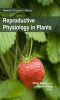 Reproductive Physiology in Plants (Hardcover) - Philip Stewart Photo