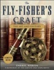 The Fly-Fisher's Craft - The Art and History (Hardcover) - Darrel Martin Photo