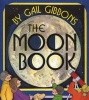 The Moon Book (Paperback) - Gail Gibbons Photo