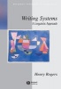 Writing Systems - A Linguistic Approach (Paperback) - Henry Rogers Photo