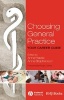 Choosing General Practice - Your Career Guide (Paperback) - Anne Hastie Photo