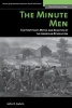 The Minute Men - The First Fight - Myths and Realities of the American Revolution (Paperback, Rev ed) - John R Galvin Photo