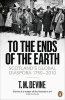 To the Ends of the Earth - Scotland's Global Diaspora, 1750-2010 (Paperback) - T Devine Photo