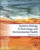 Systems Biology in Toxicology and Environmental Health - From the Genome to the Epigenome (Paperback) - Rebecca Fry Photo