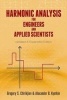 Harmonic Analysis for Engineers and Applied Scientists (Paperback, Updated and expanded ed) - Gregory Chirikjian Photo