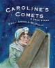 Caroline's Comets - A True Story (Hardcover) - Emily Arnold McCully Photo