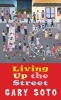 Living Up the Street (Paperback) - Gary Soto Photo