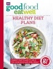 Good Food Eat Well: Healthy Diet Plans (Paperback) -  Photo