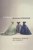 Living Pictures, Missing Persons - Mannequins, Museums and Modernity (Paperback) - Mark B Sandberg Photo