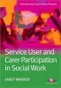 Service User and Carer Participation in Social Work (Paperback) - Janet Warren Photo