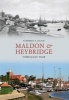 Maldon & Heybridge Through Time (Paperback) - Stephen P Nunn Photo