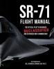 SR-71 Flight Manual - The Official Pilot's Handbook Declassified and Expanded with Commentary (Paperback) - Richard H Graham Photo