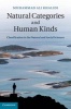 Natural Categories and Human Kinds - Classification in the Natural and Social Sciences (Hardcover, New) - Muhammad Ali Khalidi Photo