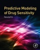 Predictive Modeling of Drug Sensitivity (Paperback) - Ranadip Pal Photo