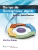 Therapeutic Electrophysical Agents: Evidence Behind Practice (Paperback, 3rd Revised edition) - Alain Yvan Belanger Photo