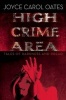 High Crime Area - Tales of Darkness and Dread (Paperback) - Joyce Carol Oates Photo