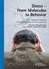 Stress - From Molecules to Behaviour - A Comprehensive Analysis of the Neurobiology of Stress Responses (Hardcover) - Hermona Soreq Photo