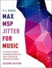 Max/MSP/Jitter for Music - A Practical Guide to Developing Interactive Music Systems for Education and More (Paperback, 2nd Revised edition) - V J Manzo Photo