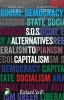 S.O.S. Alternatives to Capitalism (Paperback, 2nd Revised edition) - Richard Swift Photo